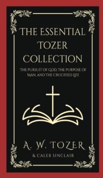Image for The Essential Tozer Collection