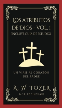 Image for Los atributos de Dios - vol. 1 (Incluye guia de estudio)