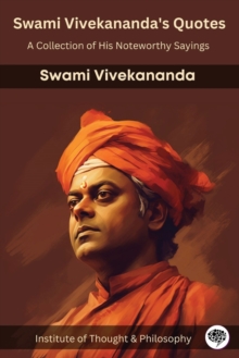 Image for Swami Vivekananda's Quotes : A Collection of His Noteworthy Sayings (by ITP Press)