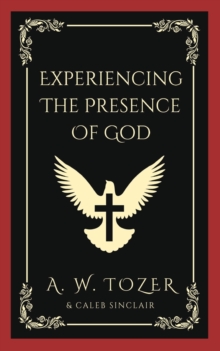 Image for Experiencing The Presence Of God