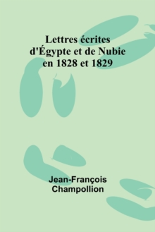 Image for Lettres ?crites d'?gypte et de Nubie en 1828 et 1829