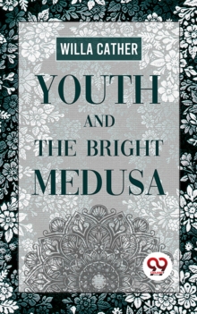 Image for Youth And The Bright Medusa