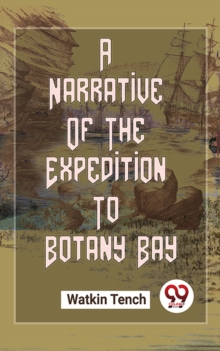 Image for Narrative Of The Expedition To Botany Bay