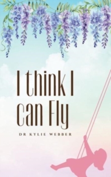 Image for I think I can Fly