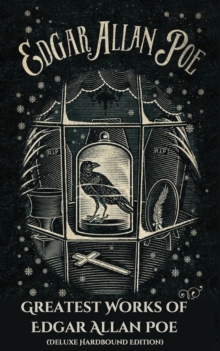 Image for Greatest Works of Edgar Allan Poe (Deluxe Hardbound Edition)