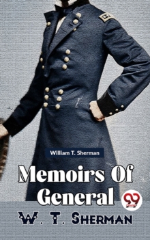 Image for Memoirs Of General W. T. Sherman Vol -1