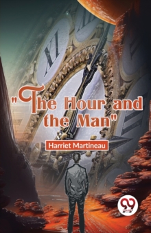 Image for "The Hour and the Man"
