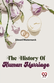Image for The History Of Human Marriage