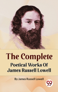 Image for Complete Poetical Works Of James Russell Lowell