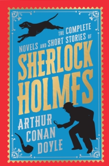 Image for Complete Novels and Short Stories of Sherlock Holmes: Deluxe Hardbound Edition