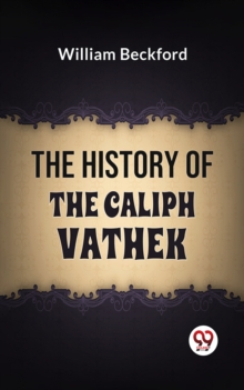 Image for History Of The Caliph Vathek