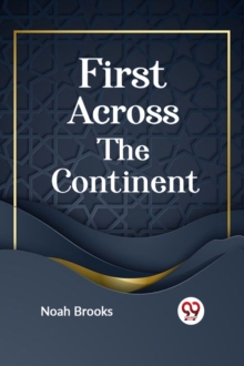 First Across the Continent