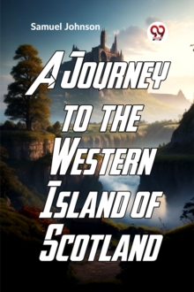 Journey to the Western Islands of Scotland