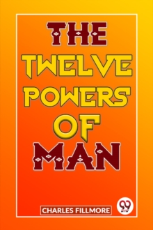Twelve Powers of Man