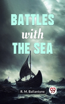 Image for Battles With The Sea