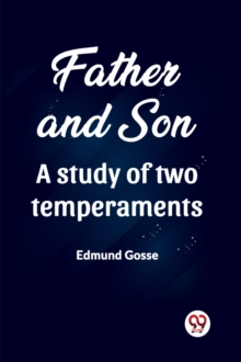 Image for Father and Son A study of two temperaments (Edition2023)