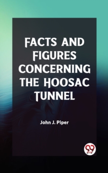 Image for Facts and Figures Concerning the Hoosac Tunnel