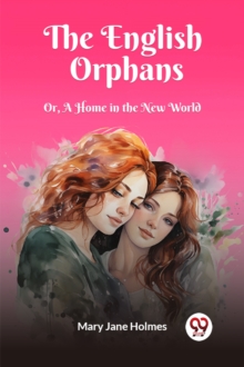 English OrphansOr, A Home in the New World (Edition2023)