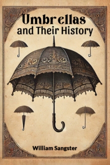 Image for Umbrellas and Their History (Edition2024)