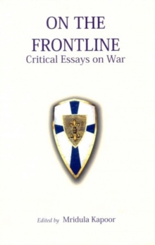 Image for On the Frontline: Critical Essays on War