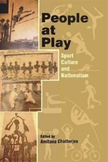 Image for People at Play: Sport Culture and Nationalism