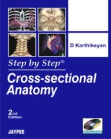 Image for Step by Step: Cross-Sectional Anatomy
