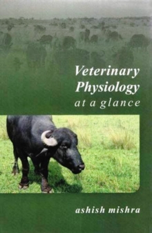 Veterinary Physiology at a Glance
