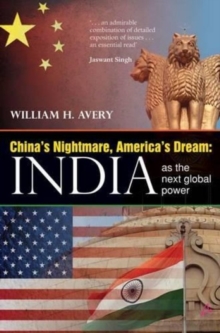Image for China's Nightmare, America's Dream: India as the Next Global Power