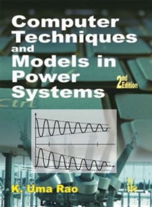 Computer Techniques and Models in Power Systems