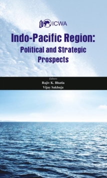 Image for Indo Pacific Region: Political and Strategic Prospects