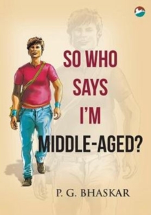 Image for So who says I'm Middle-aged?
