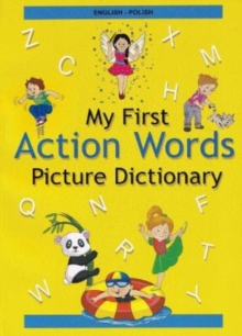 English-Polish – My First Action Words Picture Dictionary