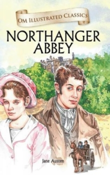 Image for Northanger Abbey-Om Illustrated Classics