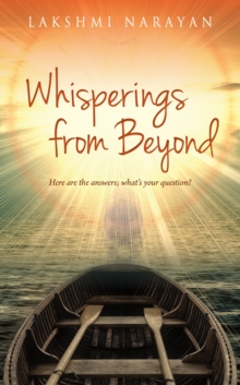 Image for Whisperings from Beyond: Here Are the Answers; What's Your Question?