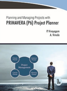Image for Planning and managing projects with PRIMAVERA (P6) project planner