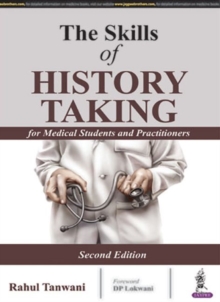Skills of History Taking For Medical Students and Practitioners
