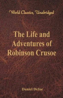 Image for Life and Adventures of Robinson Crusoe (World Classics, Unabridged)