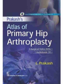 Prakash's Atlas of Primary Hip Arthroplasty