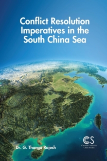 Image for Conflict Resolution Imperatives in the South China Sea