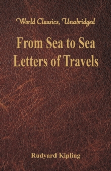 Image for From Sea to Sea: : Letters of Travels