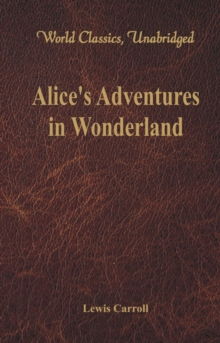 Image for Alice's Adventures in Wonderland (World Classics, Unabridged)