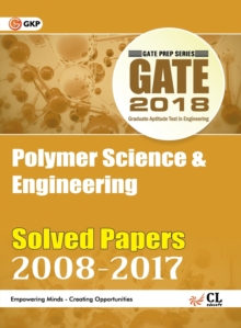 Image for GATE Polymer Science & Engineering - Solved Papers 2008-2017