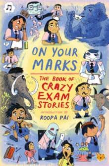 Image for On Your Marks: The Book of Crazy Exam Stories