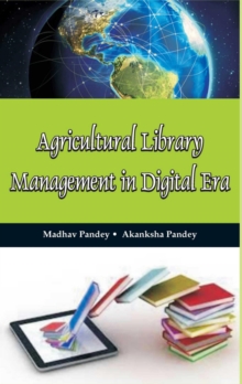 Image for Agricultural Library Management In Digital Era