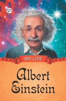 Image for My Life : Albert Einstein