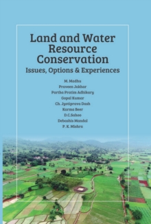 Image for Land and Water Resource Conservation: Issues, Options and Experiences