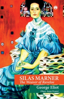 Image for Silas Marner : The Weaver of Raveloe