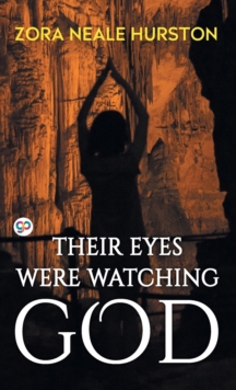 Image for Their Eyes Were Watching God