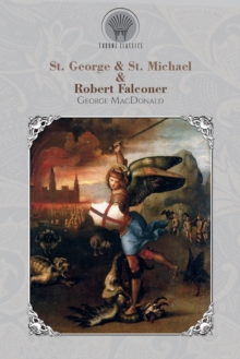 Image for St. George & St. Michael & Robert Falconer