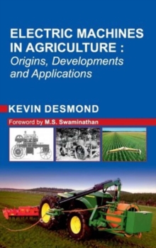 Image for Electric Machines in Agriculture: Origin,Development and Applications